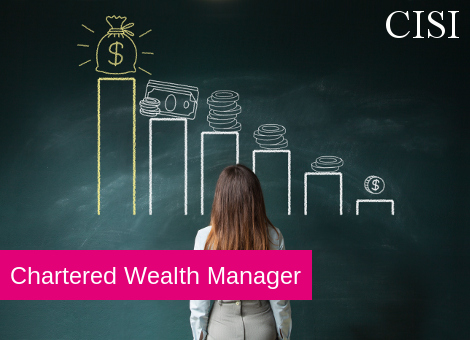 CISI Chartered Wealth Manager (CWM)